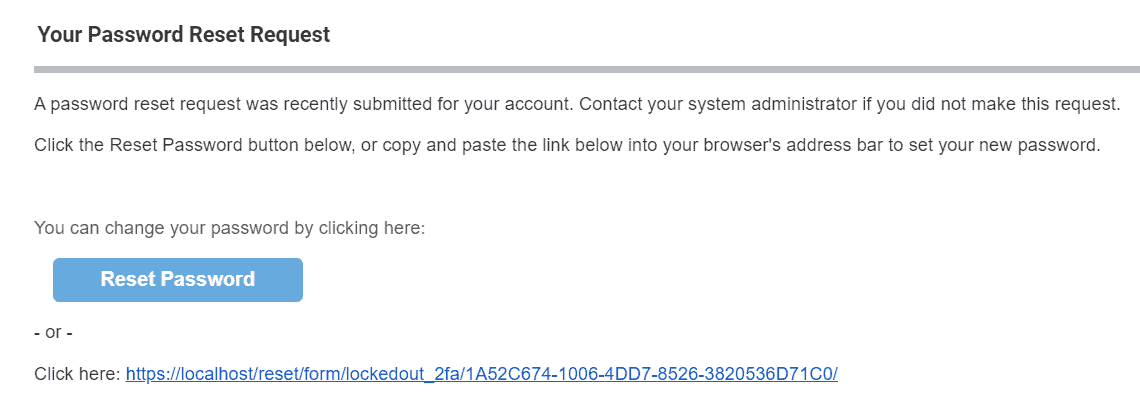 An example password reset email containing a link to the next step of the workflow.