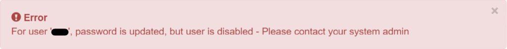 User Disabled Successful Password Reset Toast Message